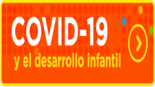  COVID 19 y Desarrollo Infantil - Banco Interamericano de Desarrollo