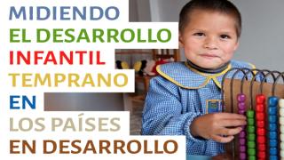 3 indicadores estratégicos para medir el desarrollo infantil temprano